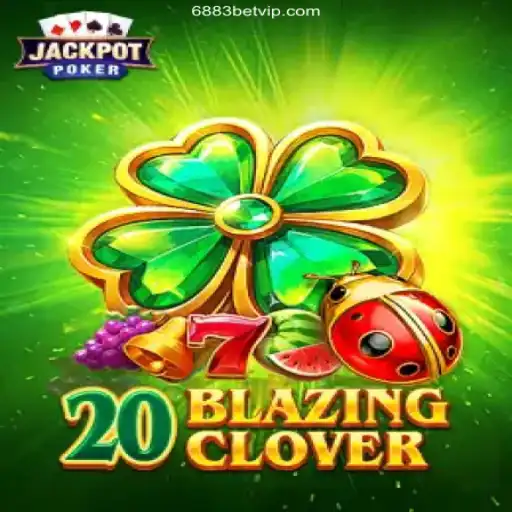 Discover the Excitement of 20BlazingClover and 6883bet Brasil's Casino Experience